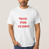 ABSTIMMUNG FÜR PEDRO - HALLOWEEN-KOSTÜM T-Shirt (Vorderseite)