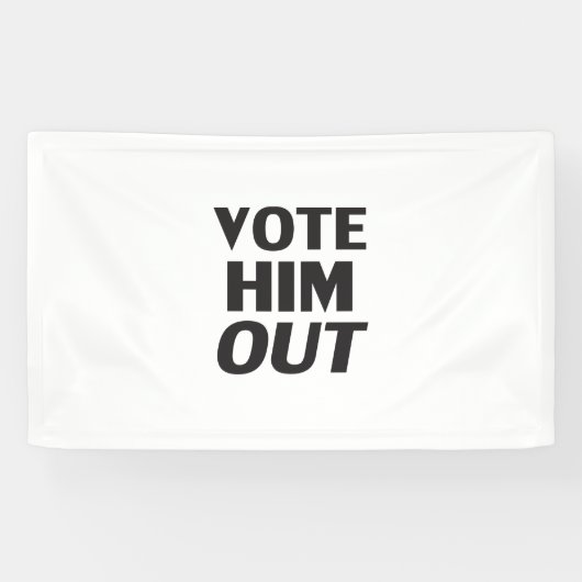 Abstimmung Him Out Schwarz Moderne fette Typografi Banner (Horizontal)