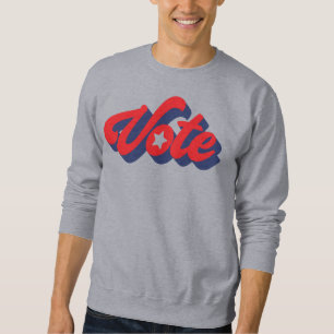 Abstimmung in Blue Red Bold Letters Sweatshirt
