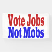 Abstimmung Jobs nicht Mobs mit rotem blauen Text Banner (Horizontal)