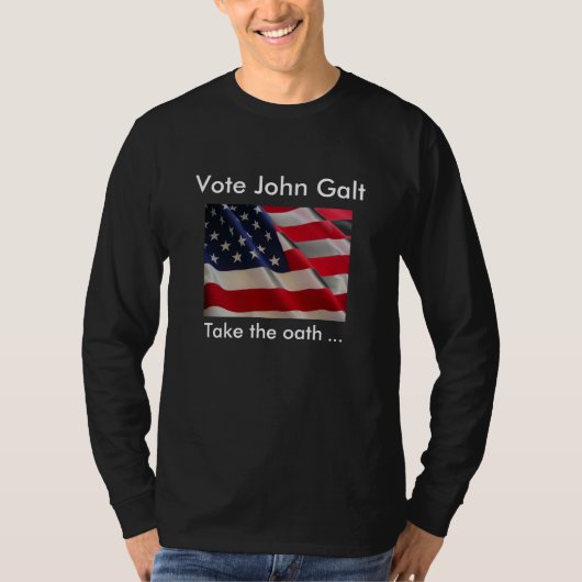 Abstimmung John Galt T-Shirt (Vorderseite)