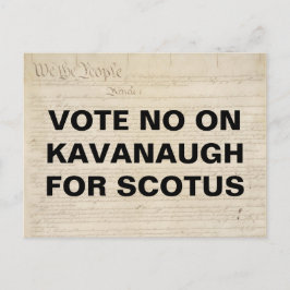 Abstimmung Nr.: Kavanaugh für SCOTUS-Resistenz Postkarte