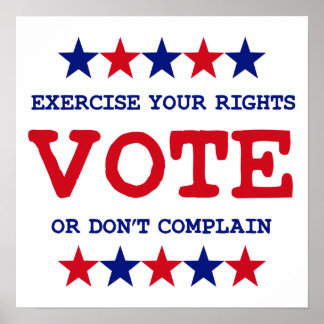 ABSTIMMUNG ODER BESCHWEREN SIE DAS Plakat NICHT