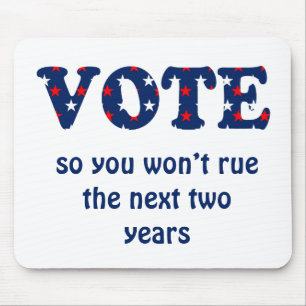 Abstimmung oder Rue the Election Mouse Pad Mousepad