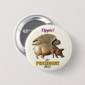 Abstimmung Pigasus Präsident im Jahre 2012 Button (Vorne & Hinten)