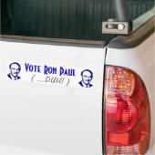Abstimmung Ron Paul (Duh!) Autoaufkleber (Auf Lkw)