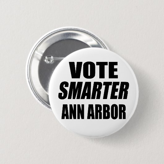 ABSTIMMUNG SMARTER ANN ARBOR BUTTON (Vorne & Hinten)