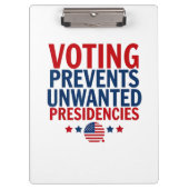 Abstimmung verhindert unerwünschte Präsidentschaft Klemmbrett (Vorderseite)
