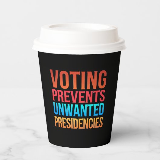 Abstimmung verhindert unerwünschte Präsidentschaft Pappbecher (Vorderseite)