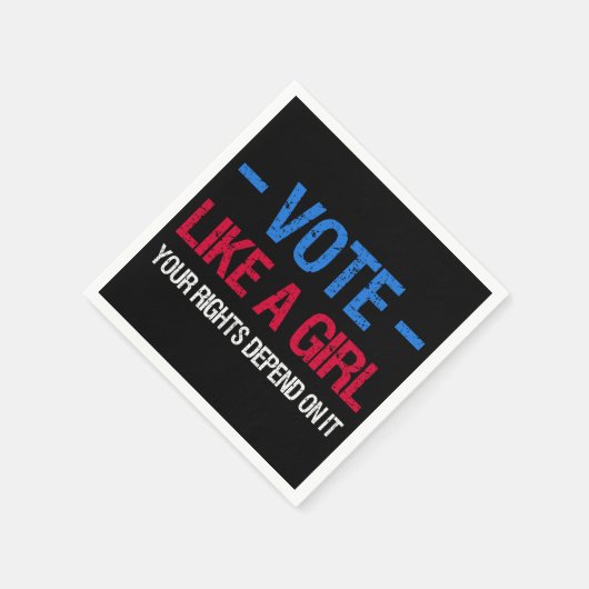 Abstimmung wie ein Mädchen, auf das Ihre Rechte an Serviette (Ecke)