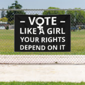 Abstimmung wie ein Mädchen Ihre Rechte davon abhän Banner (Insitu)