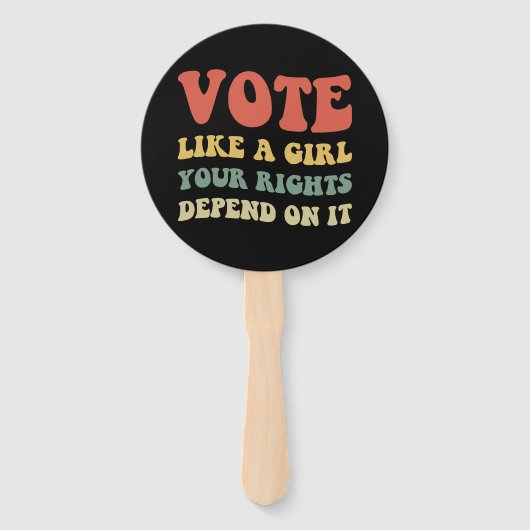 Abstimmung wie ein Mädchen Ihre Rechte hängen davo Fächer (Vorderseite)