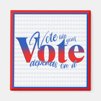 Abstimmung, wie Ihre Abstimmung davon abhängt Magnet