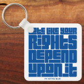 Abstimmung, wie Ihre Rechte davon abhängen Schlüsselanhänger (Vorderseite)