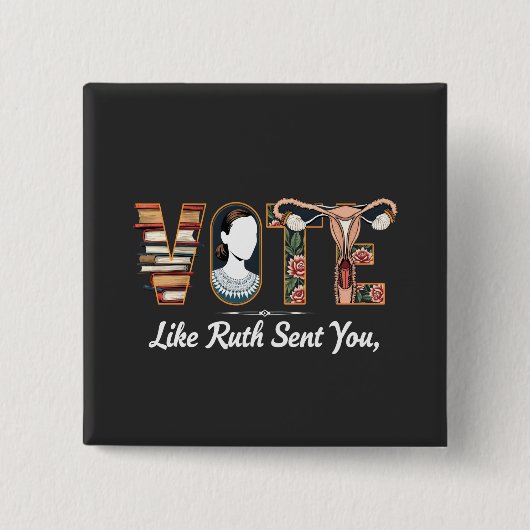 Abstimmung wie Ruth schickte dir Harris LGBTQ Glei Button (Vorderseite)