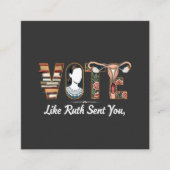 Abstimmung wie Ruth schickte dir Harris LGBTQ Glei Quadratische Visitenkarte (Vorderseite)