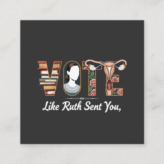 Abstimmung wie Ruth schickte dir Harris LGBTQ Glei Quadratische Visitenkarte (Vorderseite)