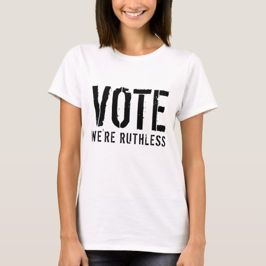 ABSTIMMUNG WIR SIND RUTHLOSER T - Shirt (Vorderseite)