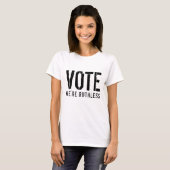 ABSTIMMUNG WIR SIND RUTHLOSER T - Shirt (Vorne ganz)