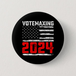AbstimmungMaxing 2024 Trump Präsidentschaftswahl Button