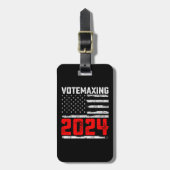 AbstimmungMaxing 2024 Trump Präsidentschaftswahl Gepäckanhänger (Vorderseite vertikal)