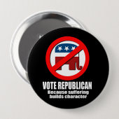 Abstimmungs-Republikaner - weil das Leiden charact Button (Vorne & Hinten)