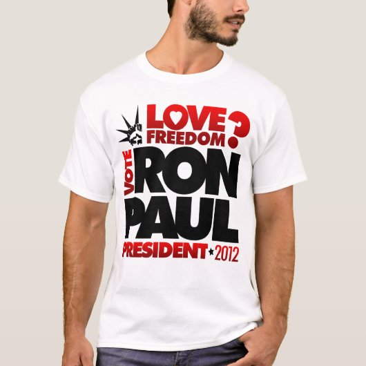ABSTIMMUNGS-RON PAUL PRÄSIDENT Liebe Freiheit T-Shirt (Vorderseite)