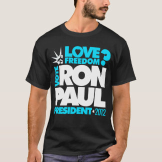 ABSTIMMUNGS-RON PAUL PRÄSIDENT Liebe Freiheit T-Shirt