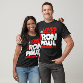 ABSTIMMUNGS-RON PAUL PRÄSIDENT Liebe Freiheits-T - T-Shirt (Unisex)