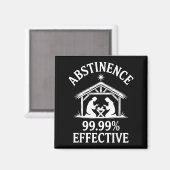 Abstinence 99.99% Effective Fun Holiday Humor Magnet (Vorderseite/Rückseite)