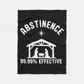 Abstinence 99.99 Percent Effective Nativity Christ Fleecedecke (Vorderseite)