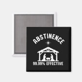 Abstinence 99.99 Percent Effective Nativity Christ Magnet (Vorderseite/Rückseite)