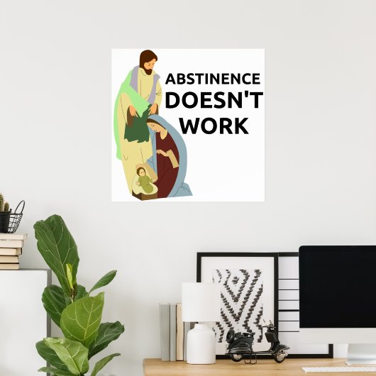 Abstinenz funktioniert nicht poster (Heimbüro)