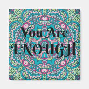 Abstrakt Boho Mandala Sie sind genug Bejahung Magnet