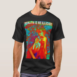 Abstrakte Designs | Realität ist eine Illusion | W T-Shirt