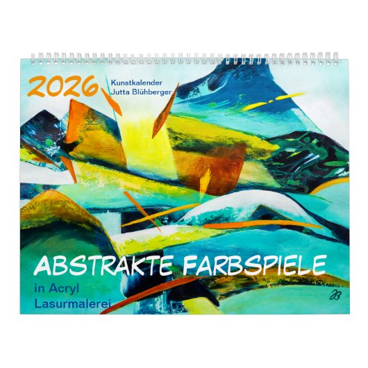 Abstrakte Farbspiele - Kunstkalender 2024 Kalender (Titelbild)