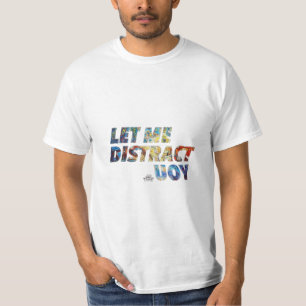 Abstrakter Ablenkungsmanöver - Lass mir, dich abzu T-Shirt