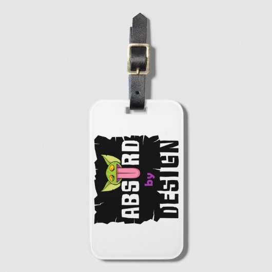Absurder mit Absicht Gepäckanhänger (Vorderseite Vertikal)
