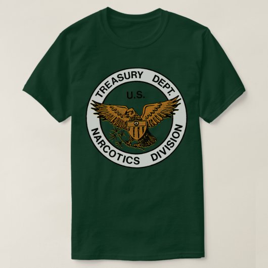 Abteilung Suchtstoffe des US-Finanzministeriums T-Shirt (Design vorne)
