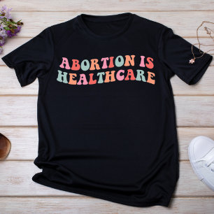 Abtreibung ist Gesundheit T-Shirt