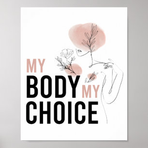Abtreibungsrechte, Pro Choice, mein Körper meine W Poster