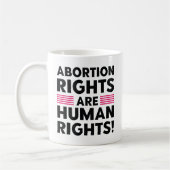 Abtreibungsrechte sind Menschenrechte Kaffeetasse (Links)