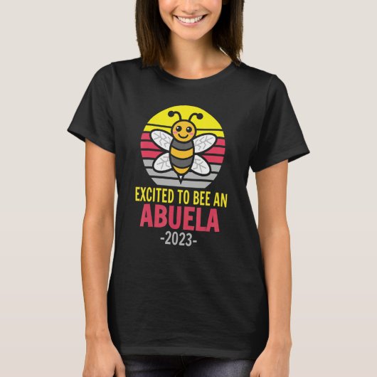 Abuela 2023 Bee Grandma Excited To Be An Abu T-Shirt (Vorderseite)