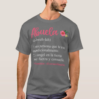 Abuela Definition Spanisches Blumenmotma, Mütter T-Shirt