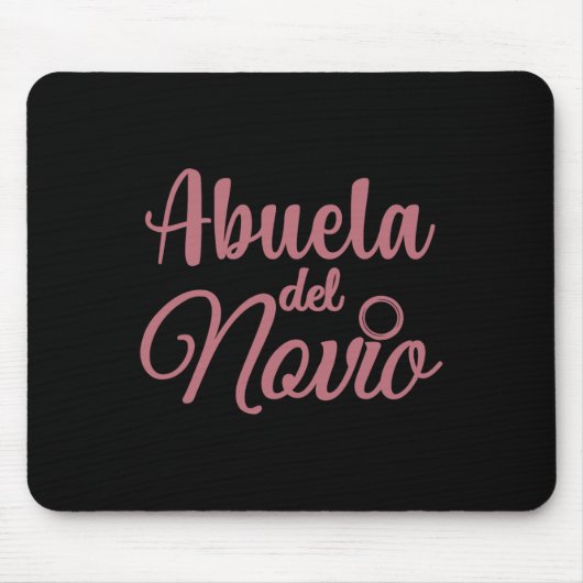 Abuela Del Novio Mousepad (Vorne)