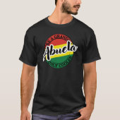 Abuela Grandma in Spanish Bolivia T-Shirt (Vorderseite)