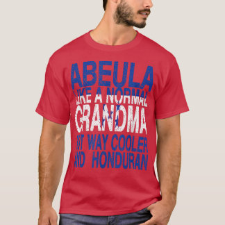 Abuela Honduran Oma - Honduras Muttertag T- T-Shirt