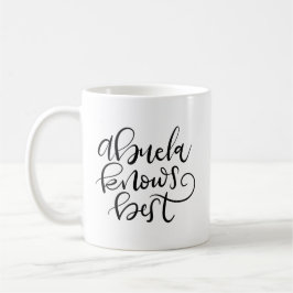 Abuela (Oma) kennt das Beste, handschriftlich Kaffeetasse