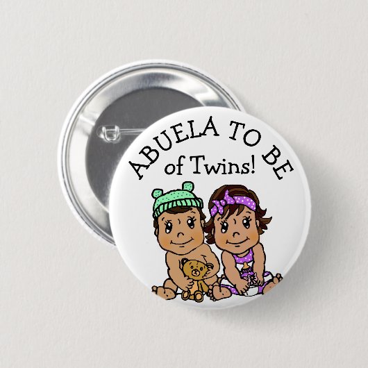 Abuela wird von Twins, Hispanic Baby Dusche Button (Vorne & Hinten)