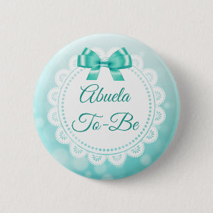 Abuela zu sein Baby Dusche Aquamarine Spitzen-Tast Button